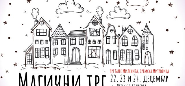 Sutra otvaranje Magičnog trga