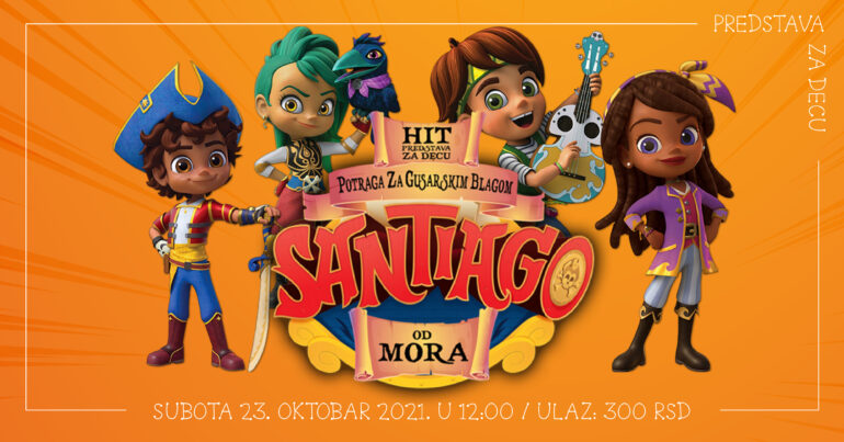 Predstava za decu “Santiago od mora: potraga za gusarskim blagom”