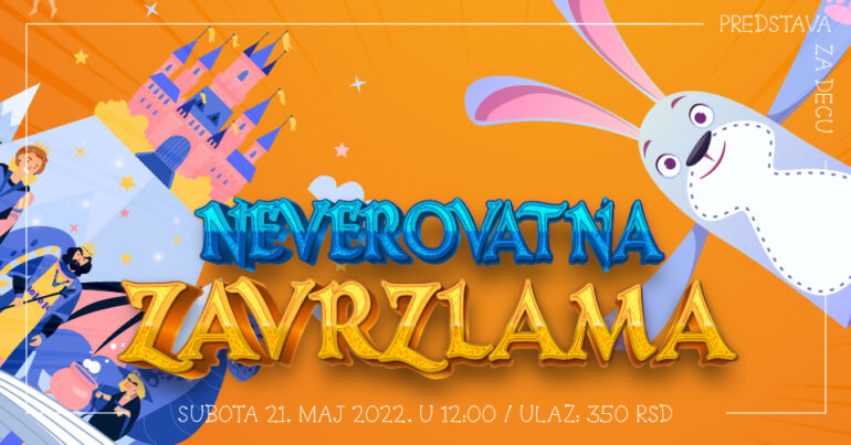 Predstava za najmlađe „Neverovatna zavrzlama“