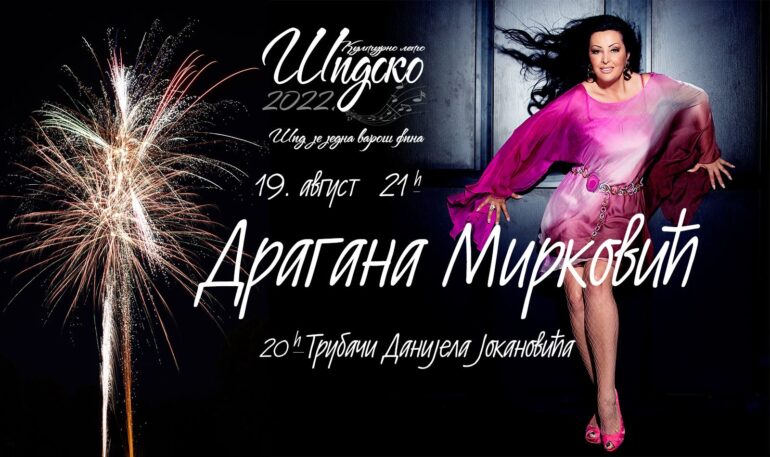 Dragana Mirković peva u Šidu