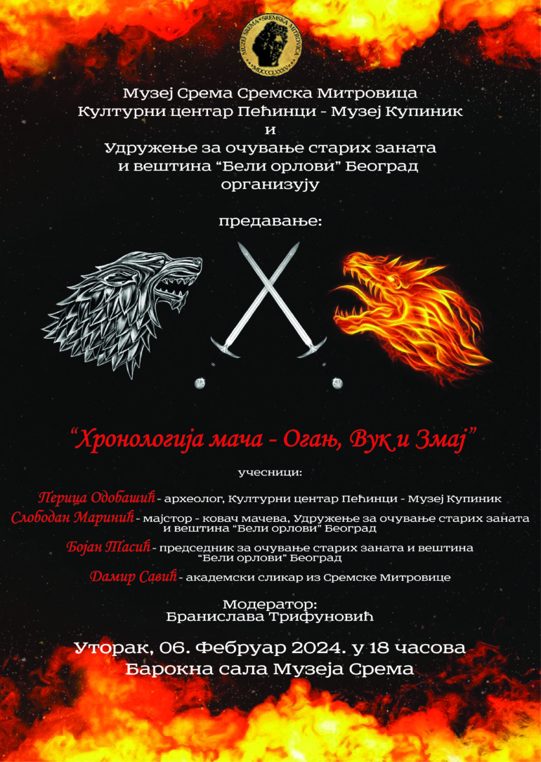 Predavanje „Hronologija mača – Oganj, Vuk i Zmaj“ 6. februara u Muzeju Srema
