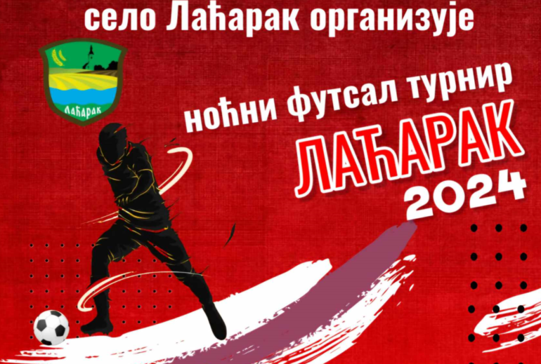 Noćni fustal turnir Laćarak 2024, prijave u toku